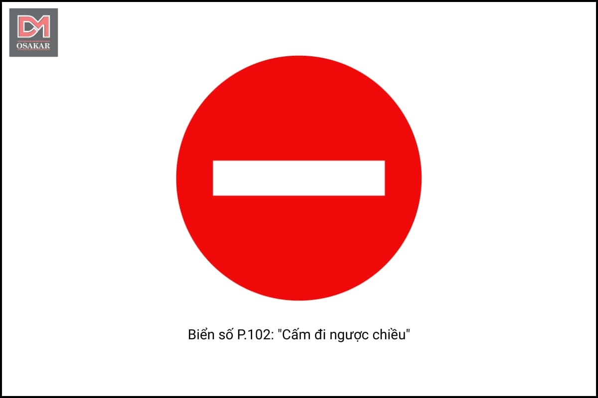 Biển báo cấm đi ngược chiều là gì? Biển báo cấm đi ngược chiều có ý nghĩa gì?