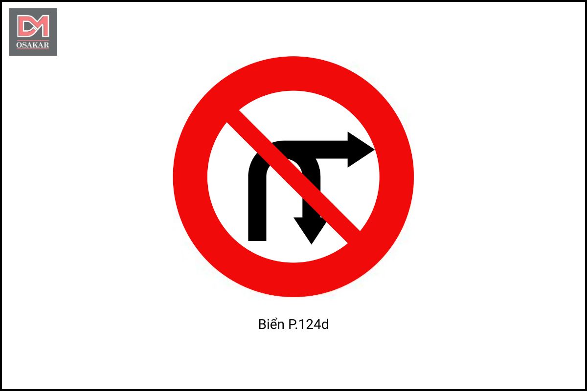 Biển P.124d - Cấm rẽ phải và quay đầu