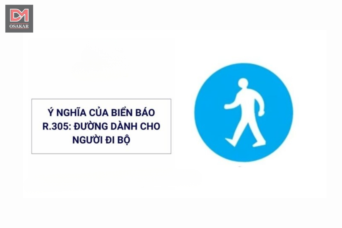 Biển R.305 - Đường dành cho người đi bộ