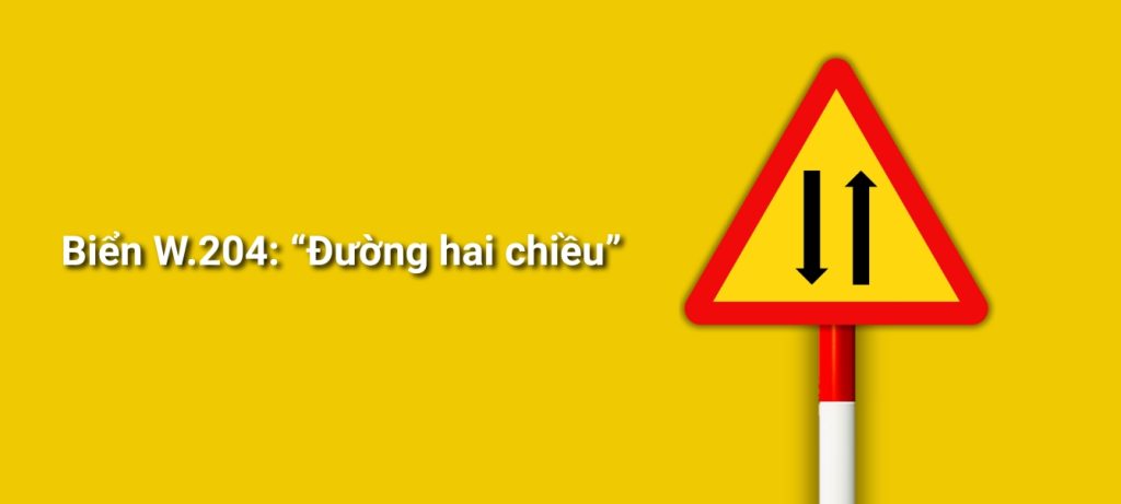 Biển báo đường hai chiều W.204